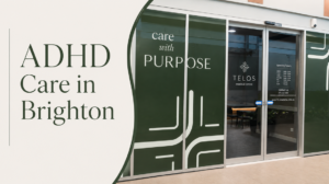 ADHD Care at Telos Medical Centre Brighton